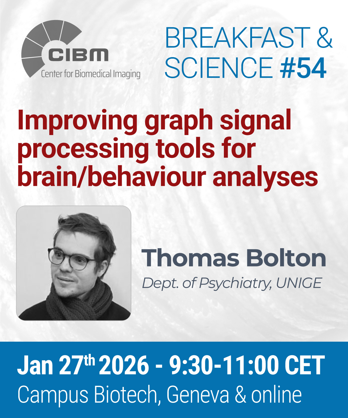 CIBM Breakfast & Science Seminar 54 – Jan 27 2026 - CIBM | Center for ...